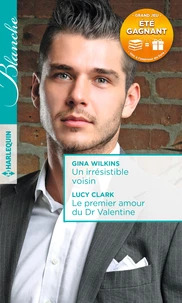 Un irrésistible voisin ; Le premier amour du Dr Valentine