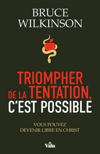Triompher de la tentation, c'est possible