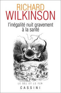 L'Inegalite Nuit Gravement A La Sante