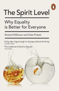 The Spirit Level: why Equality is Better for Everyone