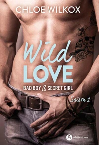Wild Love – Saison 2