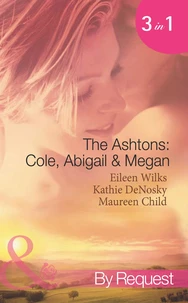 The Ashtons: Cole, Abigail & Megan