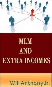 Mlm  and  Extra Incomes