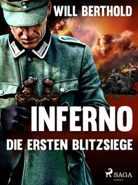 Inferno - Die ersten Blitzsiege