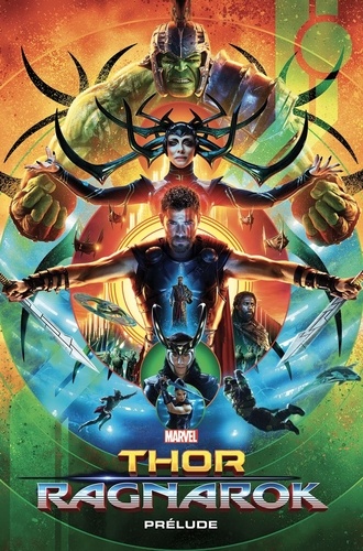 Thor Ragnarok. Prélude