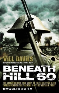 Will Davies - Beneath Hill 60.