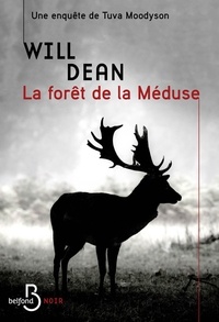 Will Dean et Laurent Bury - BELFOND NOIR  : La Forêt de la Méduse.