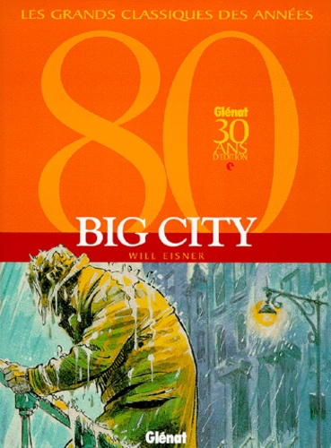 Will Eisner - L'Integrale Big City.