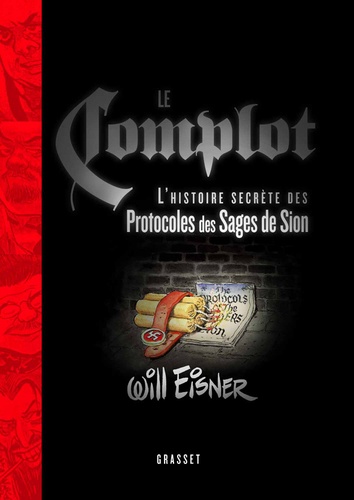 Will Eisner - Le Complot - L'histoire secrète des Protocoles des Sages de Sion.