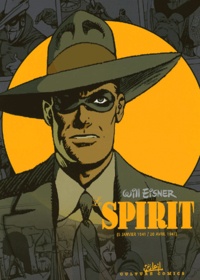 Will Eisner - Le Spirit Tome 3 : (5 janvier 1941 / 20 avril 1941).