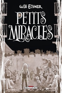 Will Eisner - Petits Miracles - Réédition.