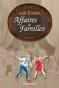 Will Eisner - Will Eisner - Trilogie Affaires de familles.