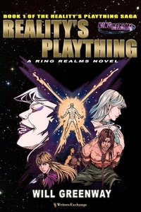  Will Greenway - Reality's Plaything - A Ring Realms Novel: Reality's Plaything Saga, #1.