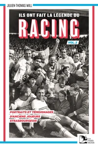 Ils ont fait la légende du Racing
