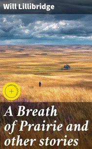 A Breath of Prairie and other stories