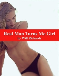  Will Richards - Real Man Turns Me Girl.