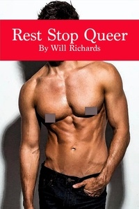  Will Richards - Rest Stop Queer.