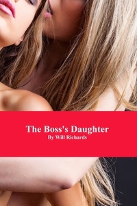  Will Richards - The Boss's Daughter.