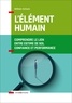 Will Schutz - L'élément humain - Comprendre le lien entre estime de soi, confiance et performance.