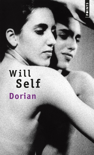 Will Self - Dorian, une imitation.