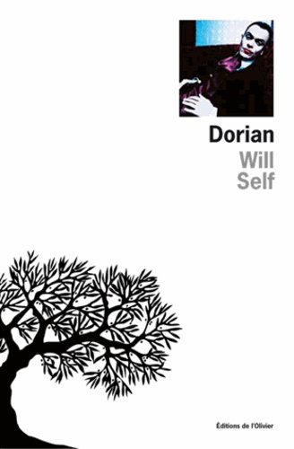 Will Self - Dorian - Une imitation.
