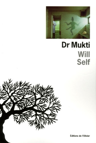 Will Self - Dr Mukti.