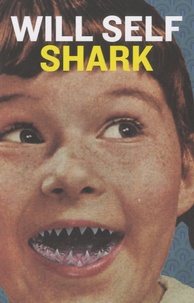 Will Self - Shark.