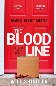 Will Shindler - The Blood Line - an absolutely gripping detective crime novel to keep you hooked.
