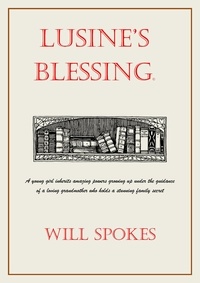  Will Spokes - Lusine's Blessing.