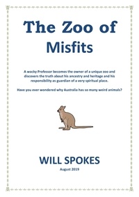  Will Spokes - The Zoo of Misfits.