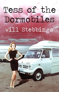  Will Stebbings - Tess of the Dormobiles.