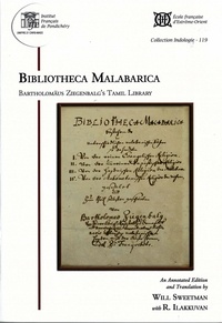 Will Sweetman - Bibliotheca Malabarica, Bartholomäus Ziegenbalg's Tamil Library.
