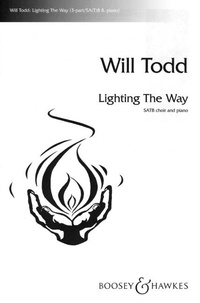Will Todd - Lighting the Way - mixed choir (SA(T)B) and piano. Partition de chœur..
