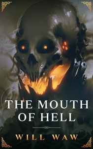  Will Waw - The Mouth of Hell.