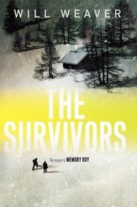 Will Weaver - The Survivors.