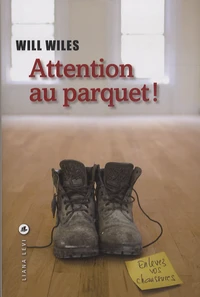 Attention au parquet !