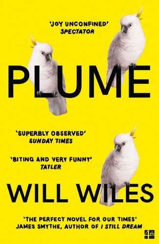 Will Wiles - Plume.