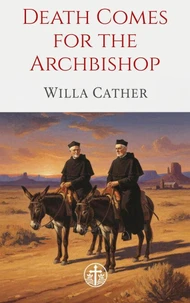 Death Comes for the Archbishop