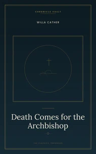 Death Comes for the Archbishop