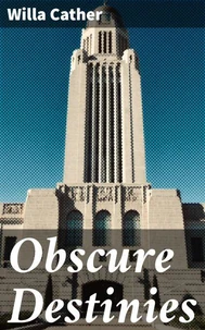 Obscure Destinies