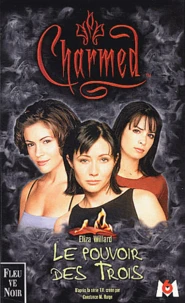 Charmed Tome 1 : Le Pouvoir Des Trois