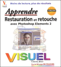 Restauration Et Retouche Avec Photoshop Elements 2
