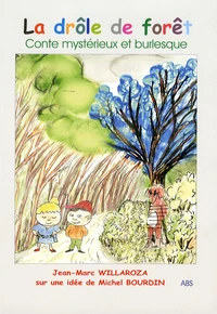 La drôle de forêt