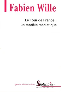 Le Tour de France : un modèle médiatique