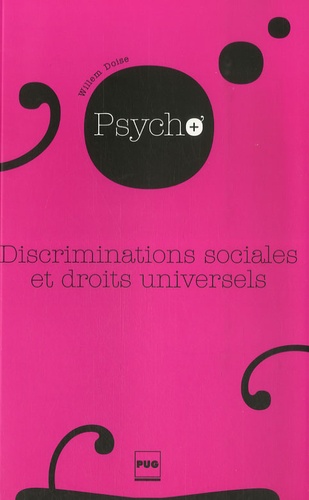 Willem Doise - Discriminations sociales et droits universels - Itinéraires en psychologie sociale.
