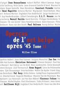 Willem Elias - Aperçus de l'art belge après '45 - Volume 2.