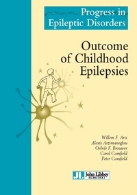 Willem F. Arts et Alexis Arzimanoglou - Outcome of Childhood Epilepsies.
