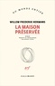 Willem Frederik Hermans - La maison préservée.