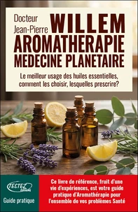 L'aromathérapie médecine planétaire