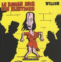 Le roman noir des élections